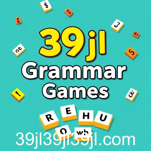 Exploring the World of Grammar Games: Learning Through Fun and Play